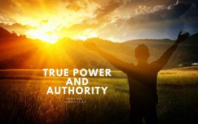 True Power and Authority